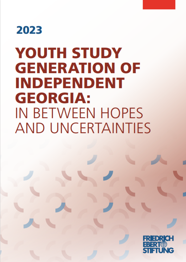 Youth Study Georgia: Generation of Independent Georgia: In between hopes and uncertainties